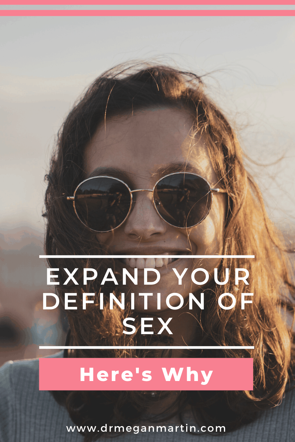 expand your definition of sex, here's why